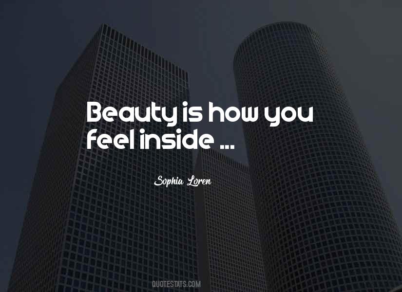 Beauty Is Inside Quotes #978235