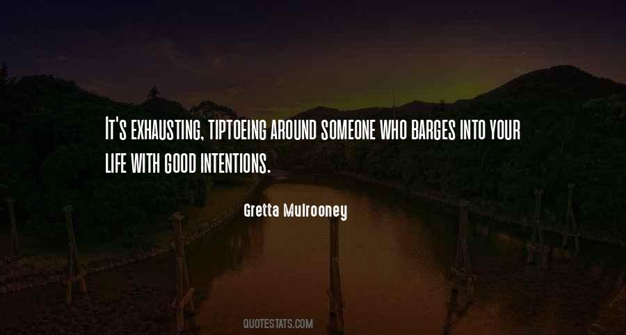 Life Is Exhausting Quotes #240396