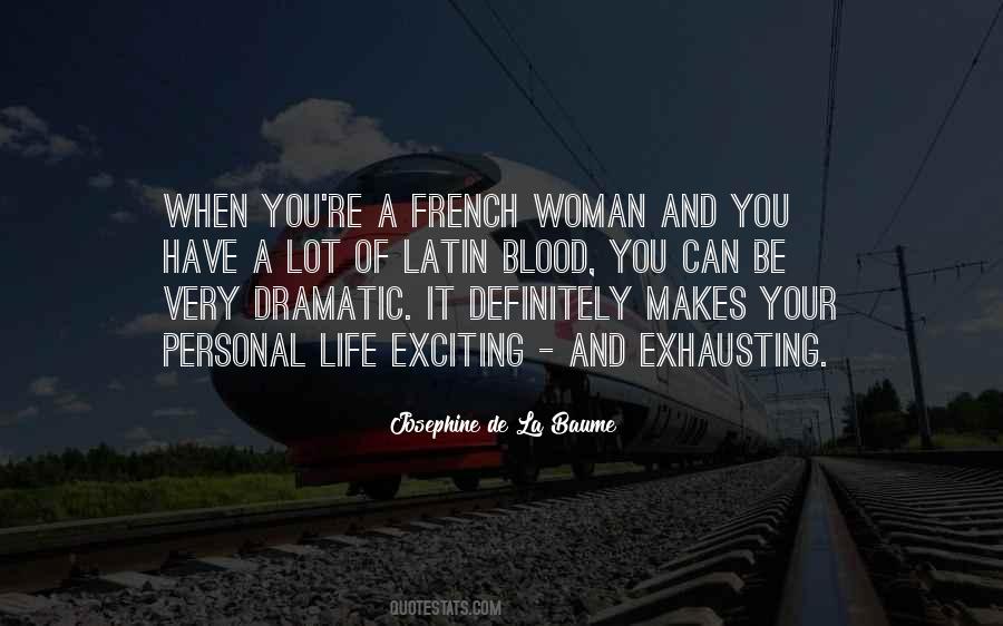 Life Is Exhausting Quotes #691908