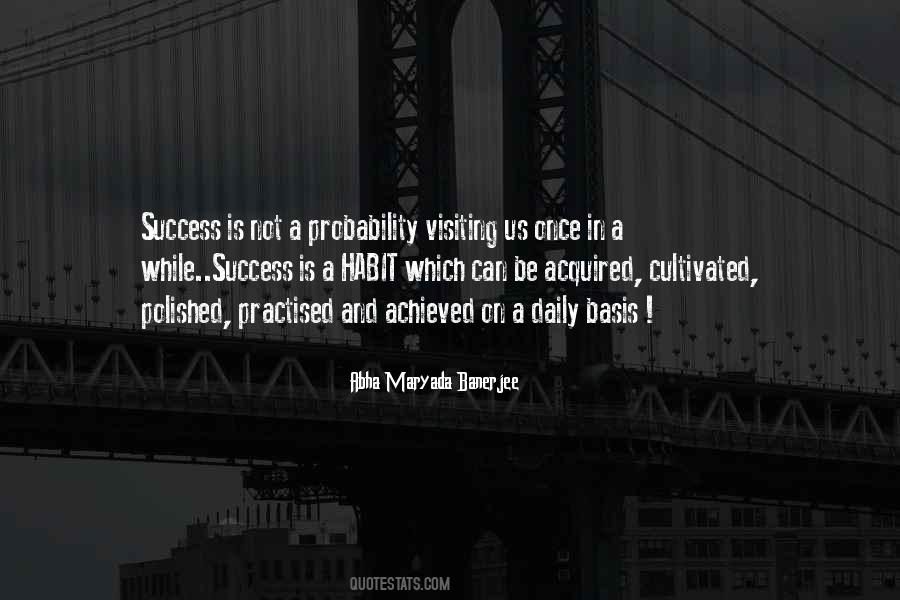 Success Is A Habit Quotes #1075509