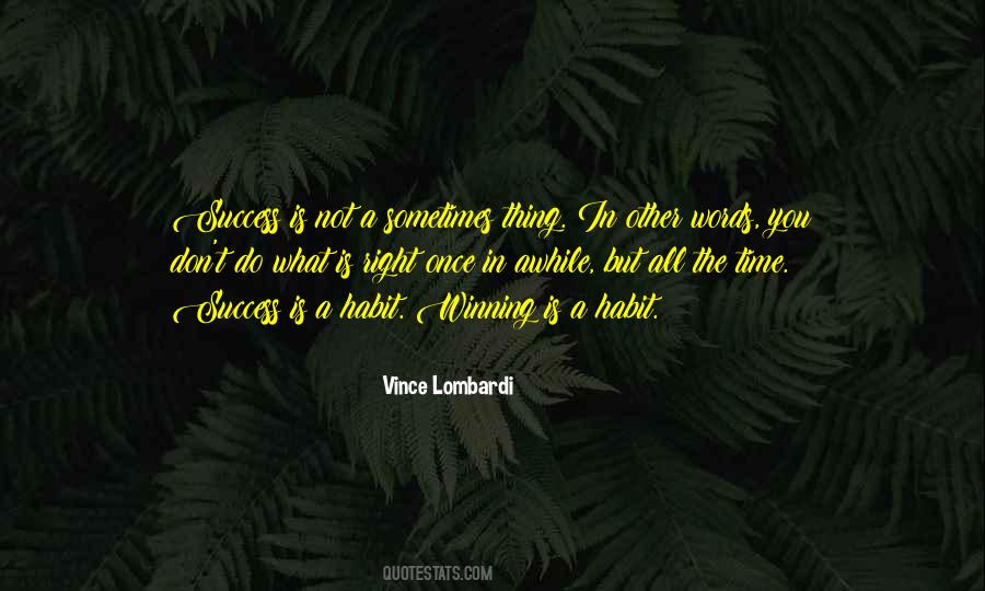 Success Is A Habit Quotes #1693194