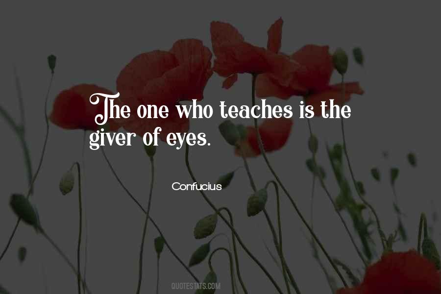 One Who Teaches Quotes #397553
