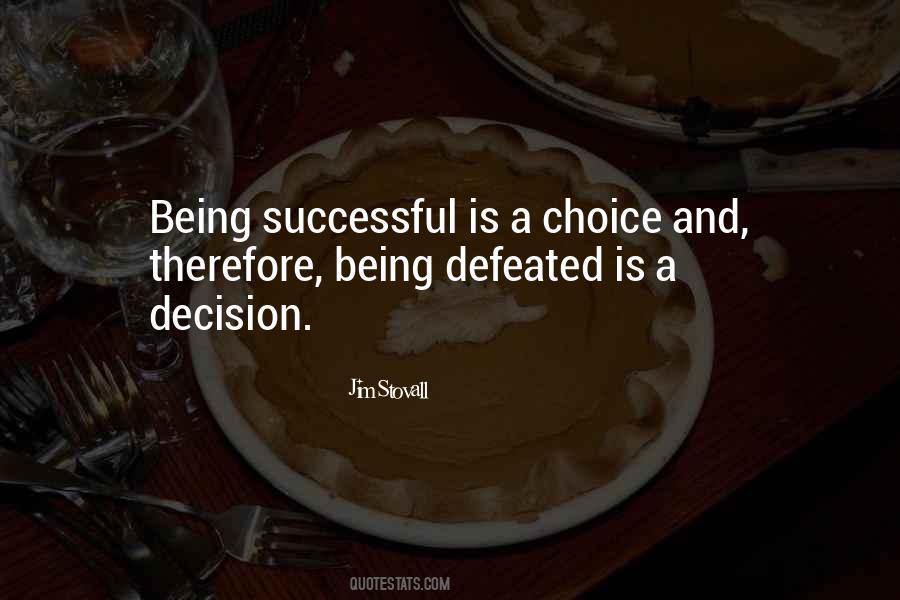 Quotes About Not Being Defeated #50553