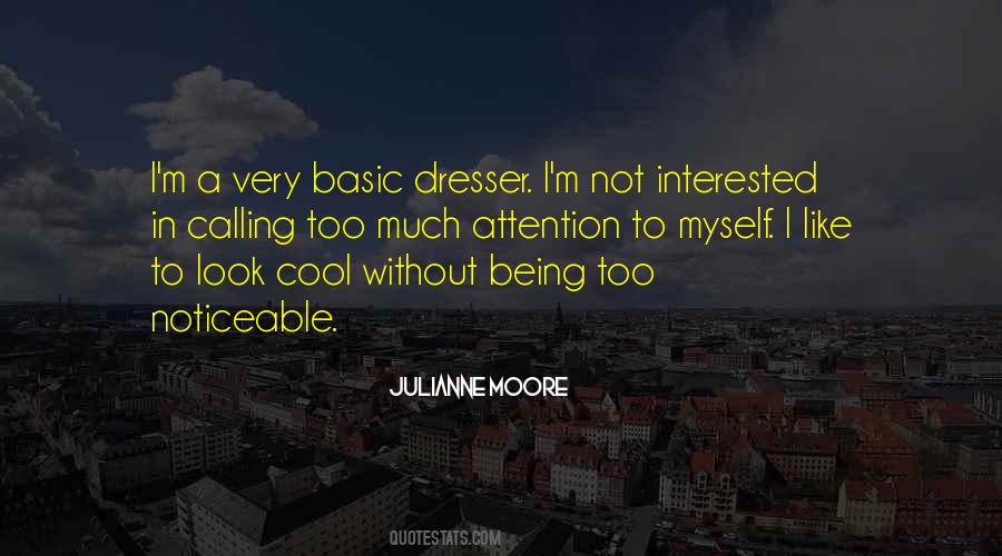 Quotes About Not Being Cool #38548