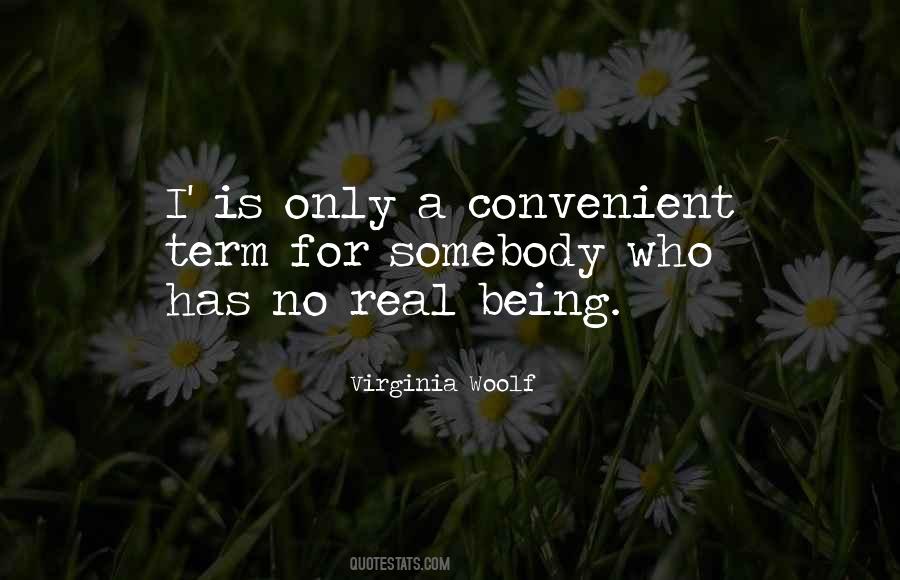 Quotes About Not Being Convenient #438806