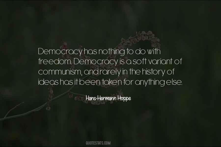 Democracy Freedom Quotes #377005