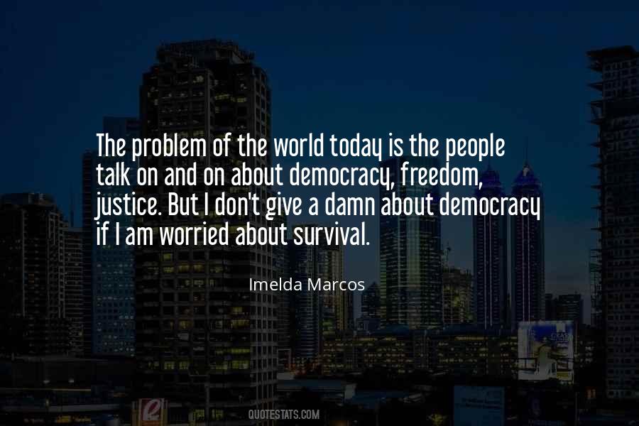 Democracy Freedom Quotes #732283