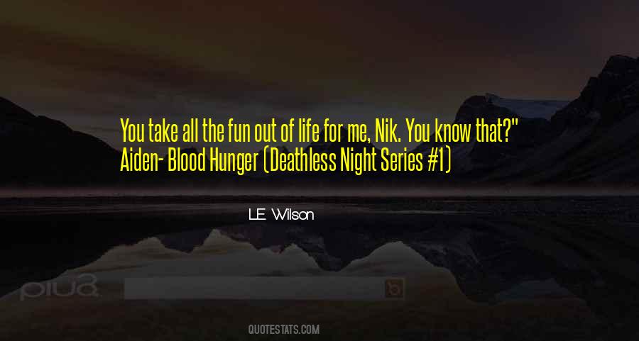 Night Series Quotes #1500005