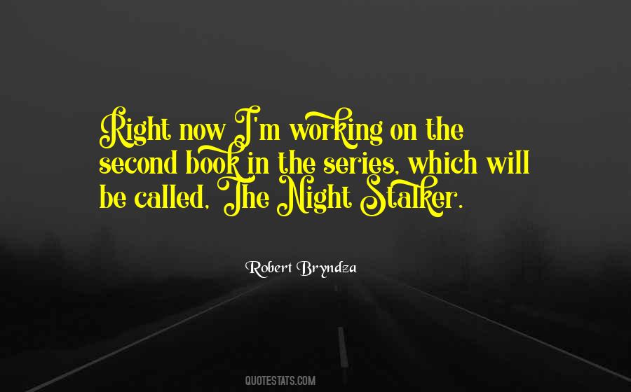Night Series Quotes #1563551