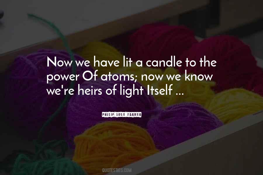 The Power Of Light Quotes #176108