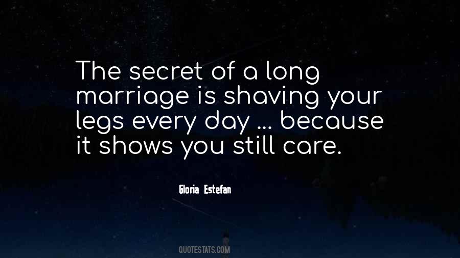 Marriage Secret Quotes #1057971