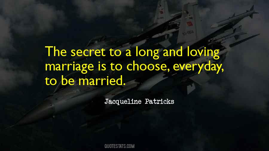 Marriage Secret Quotes #1089140