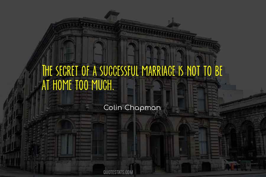 Marriage Secret Quotes #1800382