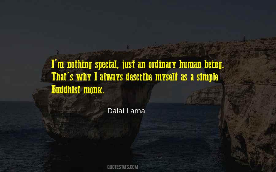 I Am Just A Simple Human Being Quotes #1512151