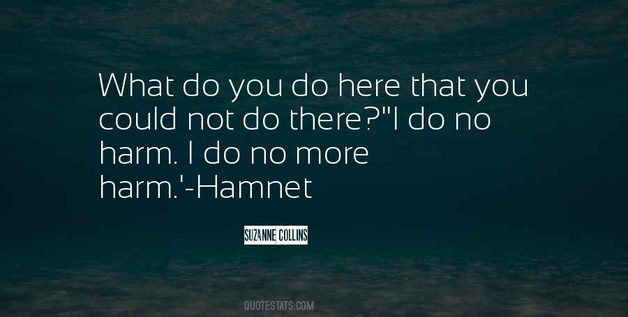 Do No Harm Quotes #1475198