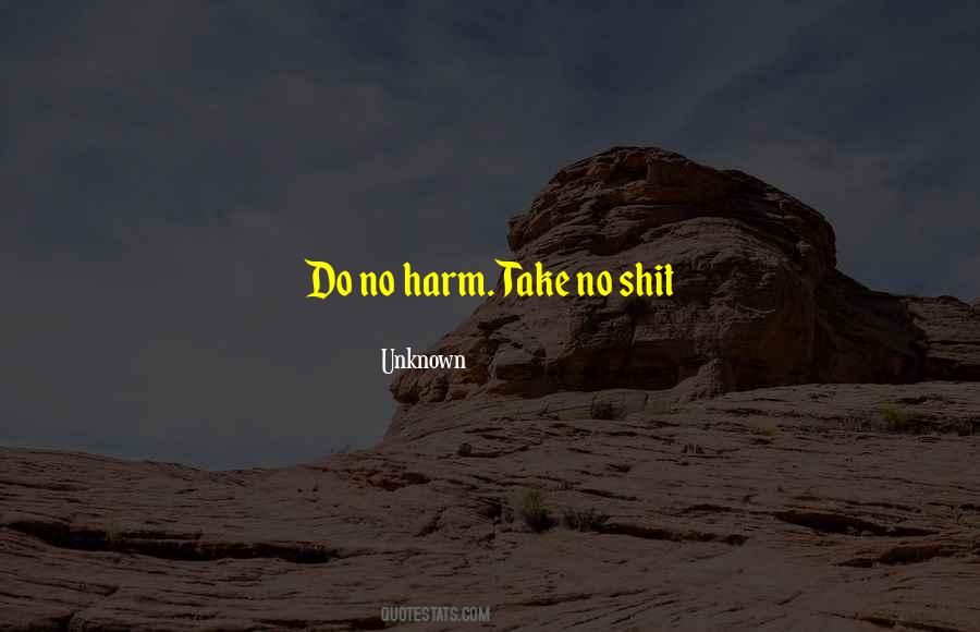 Do No Harm Quotes #184659