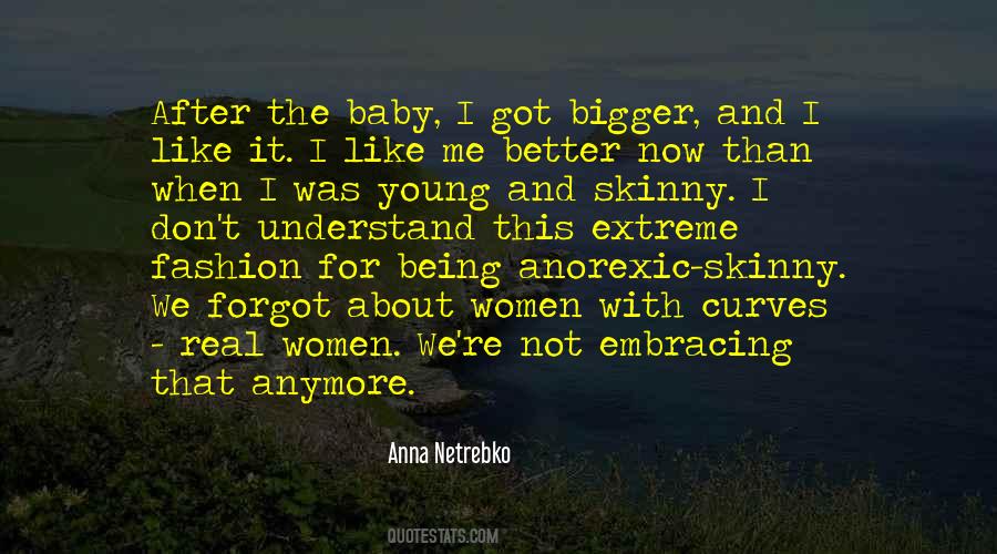 Quotes About Not Being Anorexic #1631486
