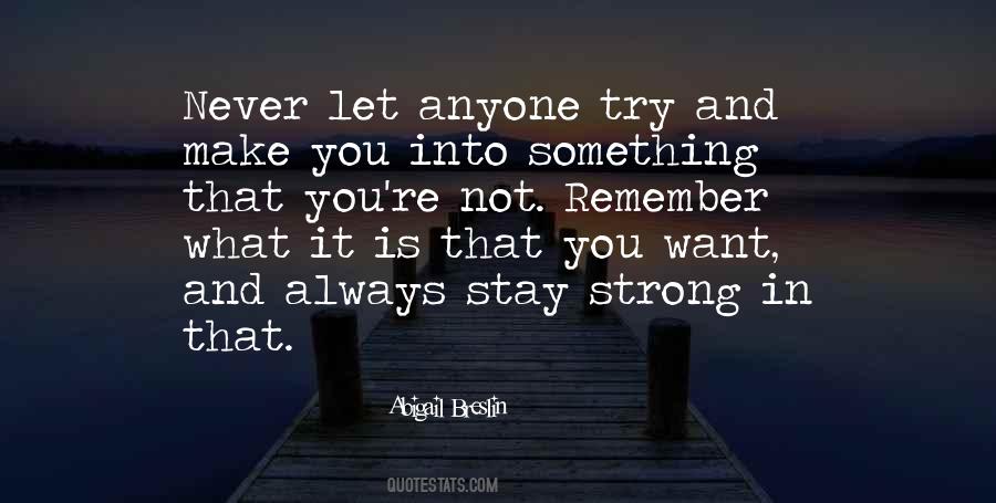 Always Stay Quotes #1454945