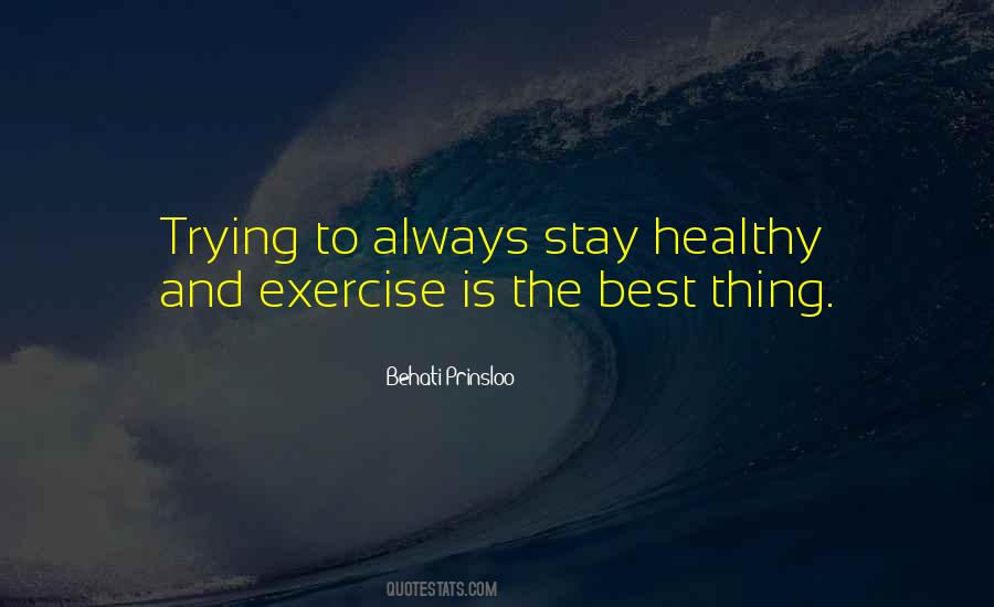 Always Stay Quotes #172350