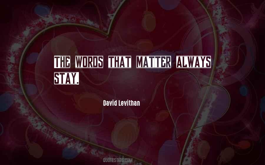Always Stay Quotes #308717
