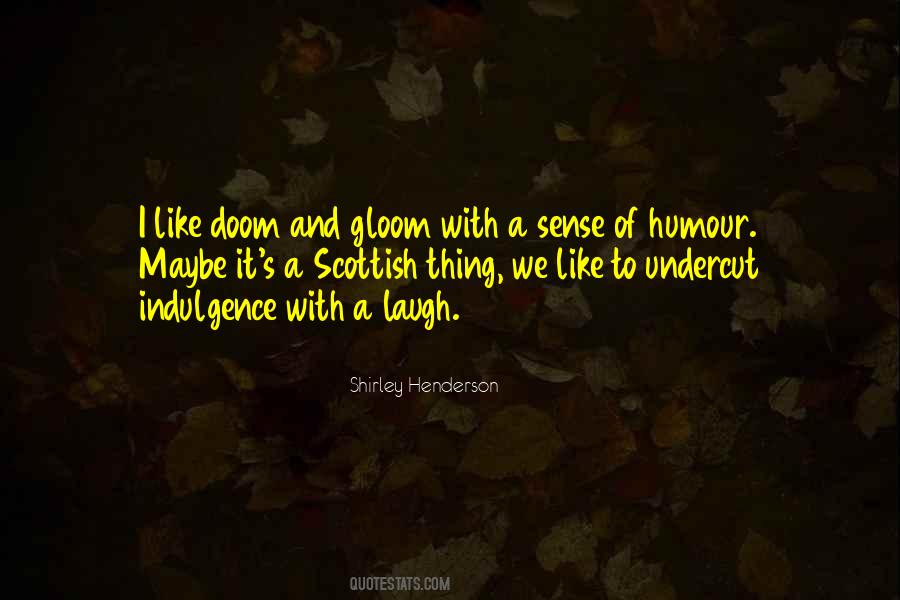 Doom Gloom Quotes #806156