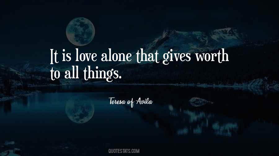 It Is Love Quotes #1804930