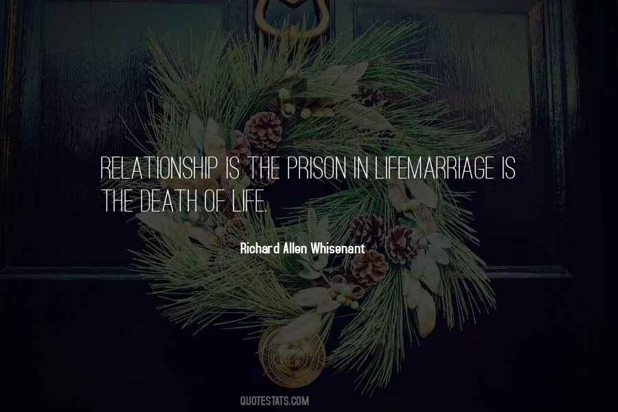 Prison Relationship Quotes #1147594