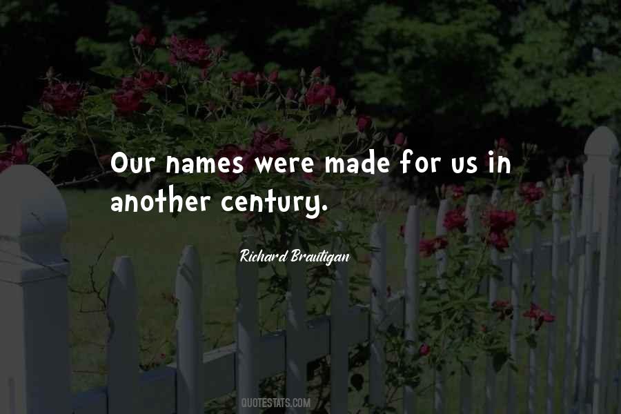 Our Names Quotes #1075115