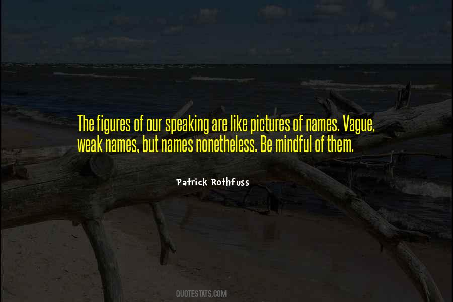 Our Names Quotes #15064