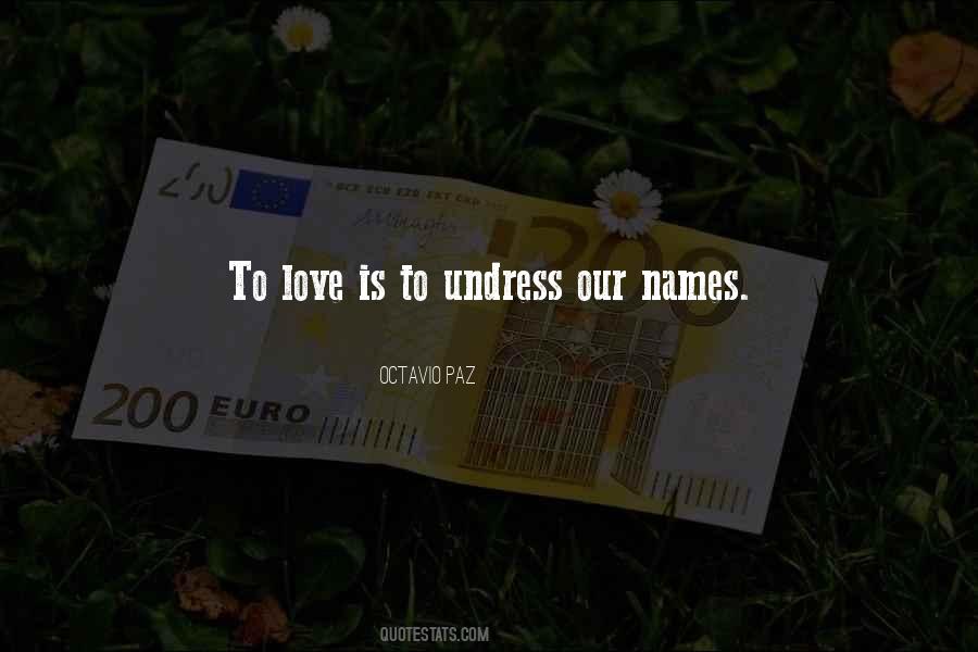 Our Names Quotes #1694609