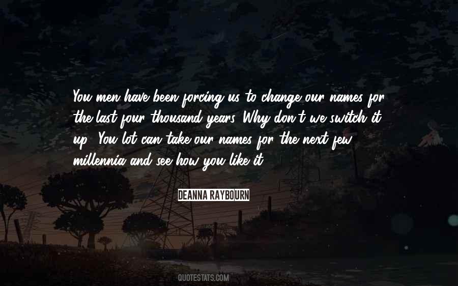 Our Names Quotes #1765579