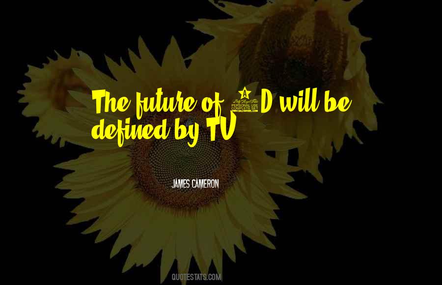 3d Tv Quotes #559484