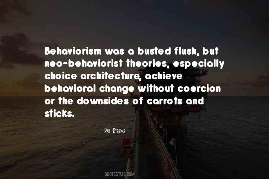 Behavioral Change Quotes #1115130