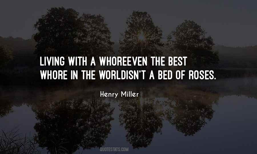 Life Is A Bed Of Roses Quotes #1199620 Life Is A Bed Of Roses Quotes #1199620
