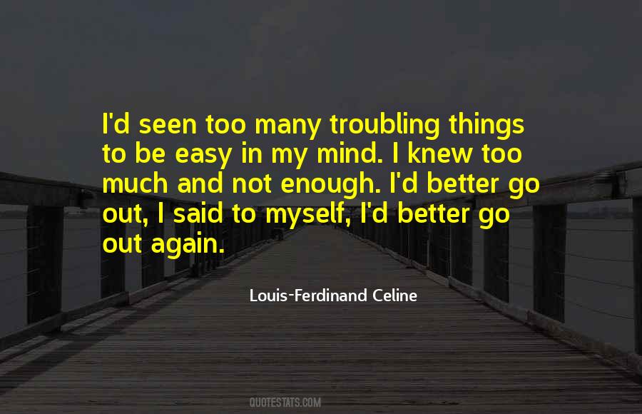 Ferdinand Celine Quotes #280939