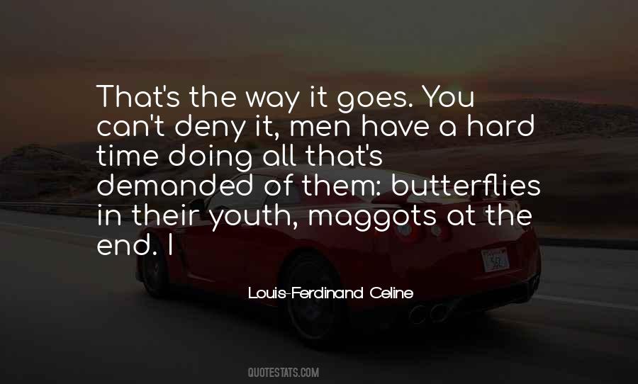 Ferdinand Celine Quotes #654958
