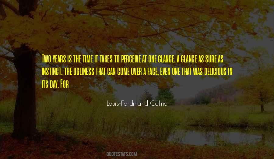 Ferdinand Celine Quotes #925325