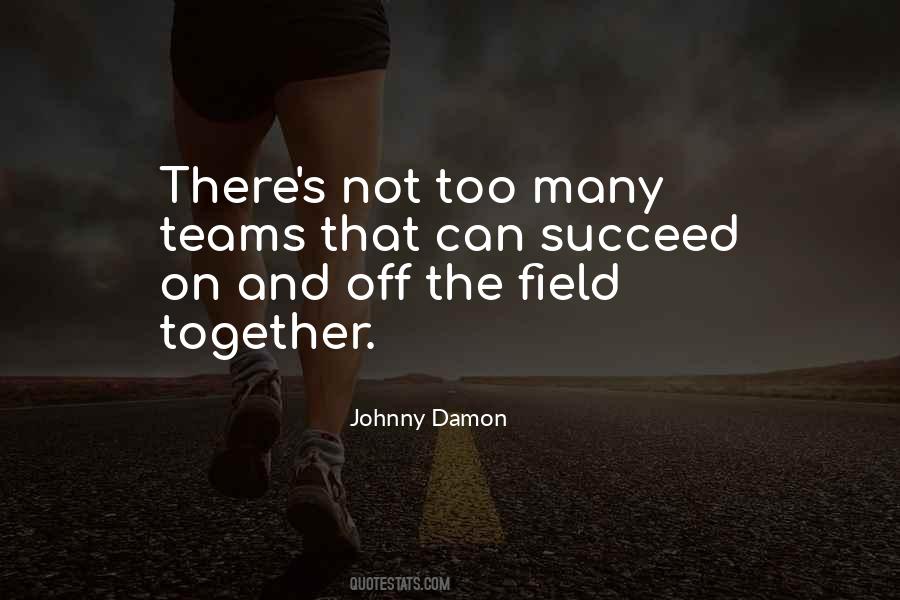 Succeed Together Quotes #933918