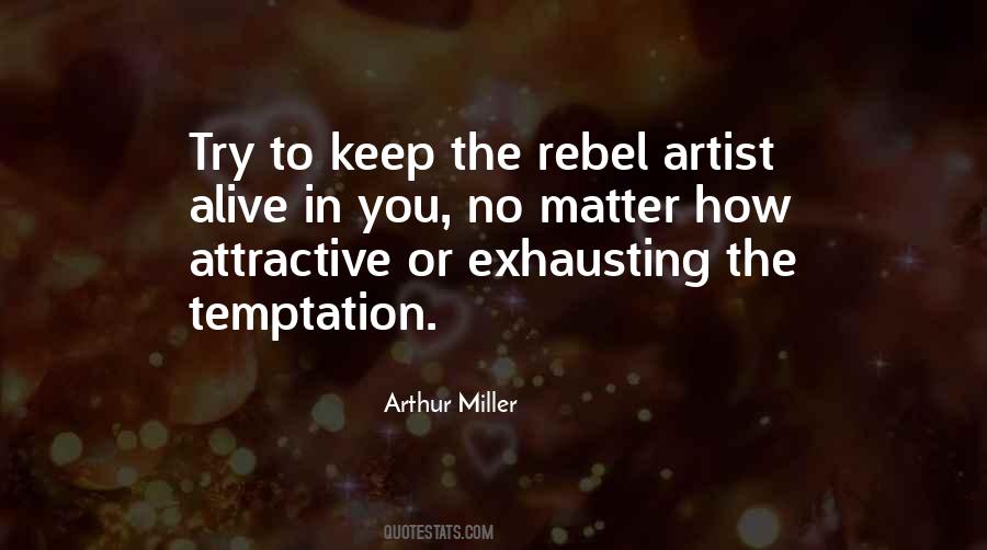 The Rebel Quotes #1372459