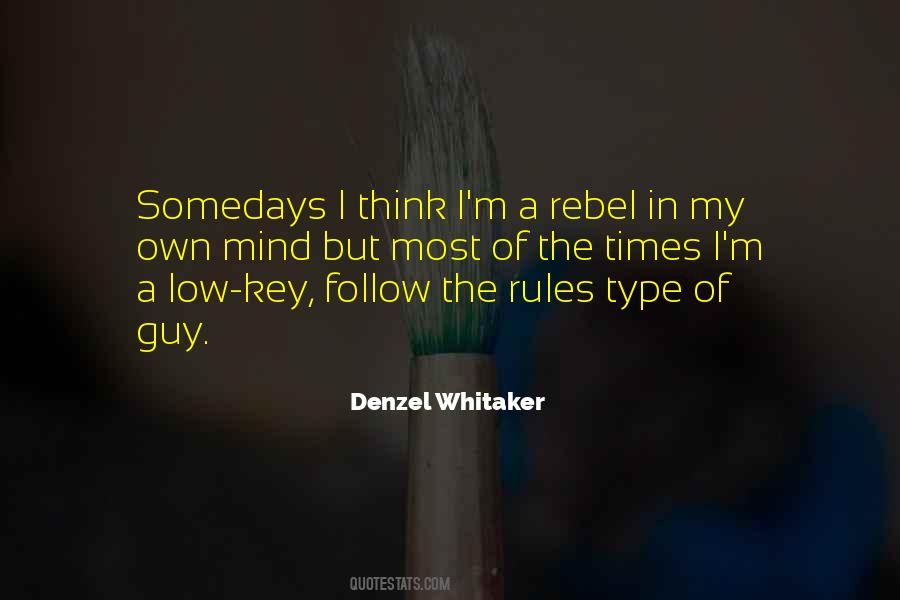 The Rebel Quotes #60182