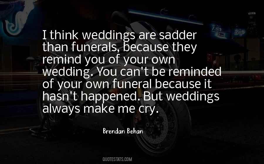4 Weddings And Funeral Quotes #1555952