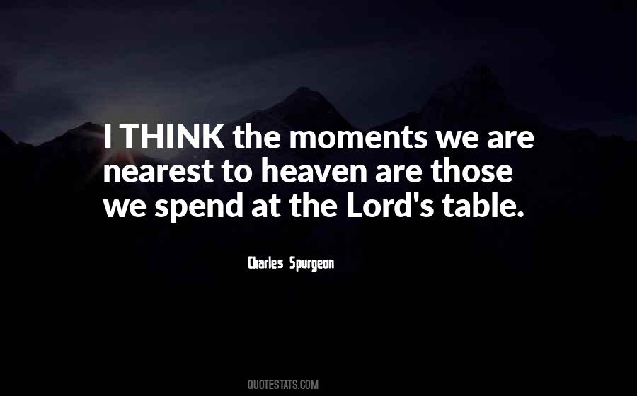 The Lord S Table Quotes #1309693
