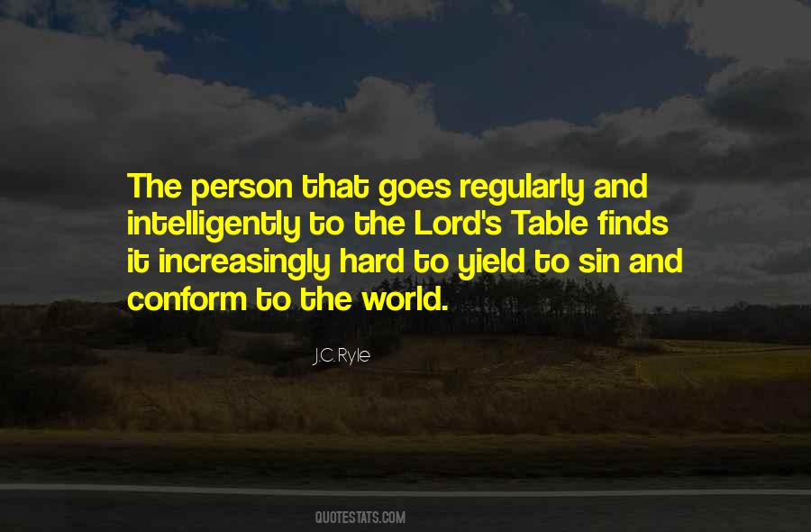 The Lord S Table Quotes #1431614