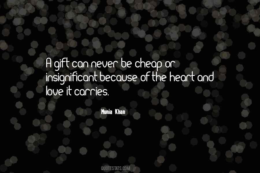 Gift Of Heart Quotes #1548809