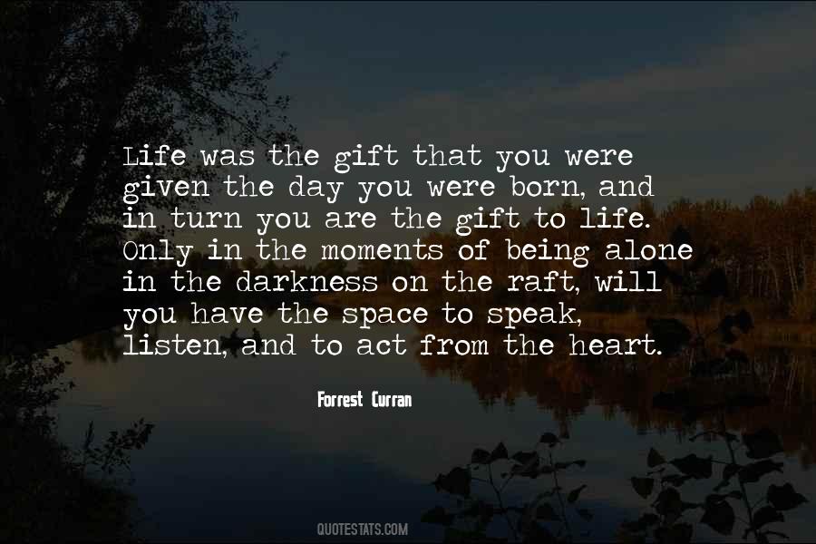 Gift Of Heart Quotes #456473
