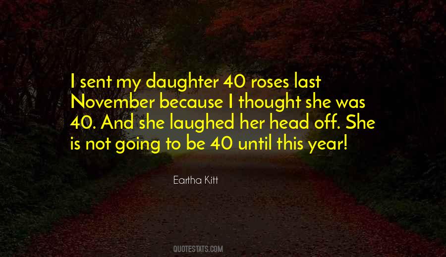 40 Year Quotes #864979