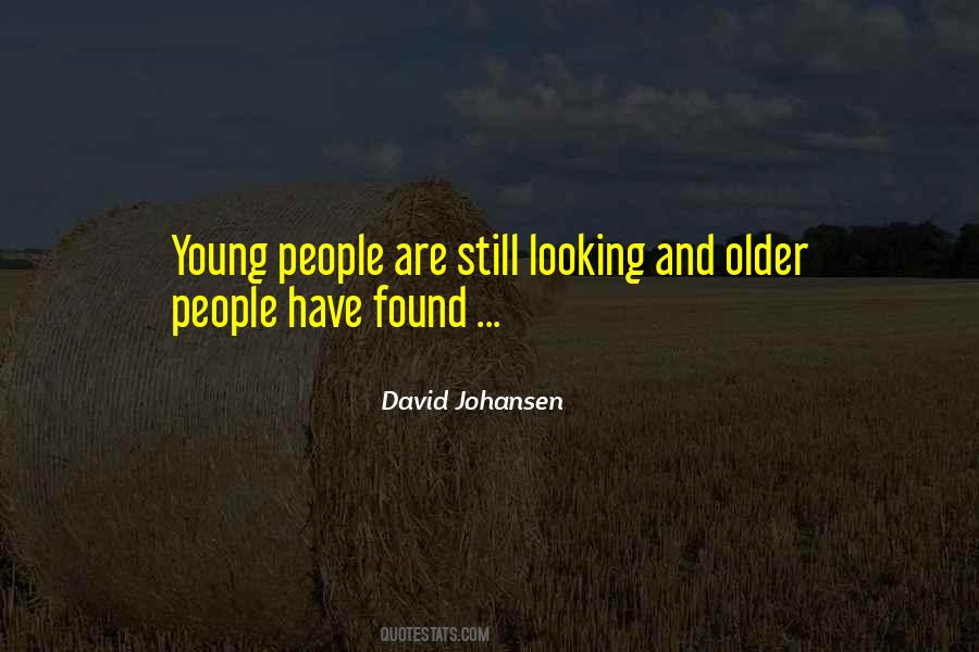 Young Looking Quotes #703423