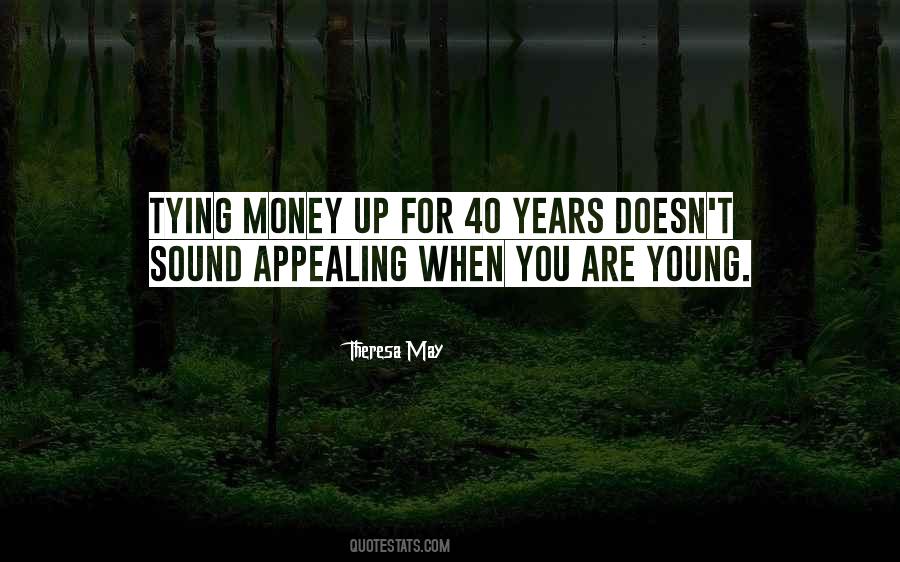 40 Years Quotes #1405461