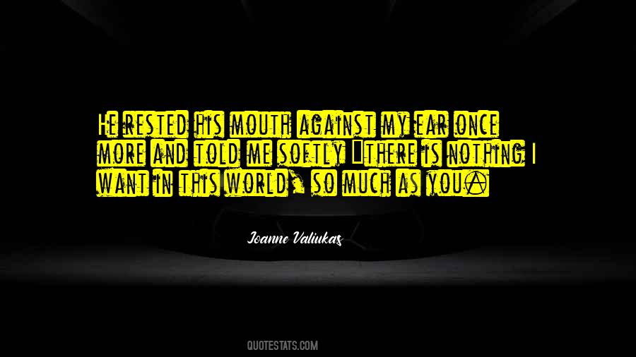 World Is Against You Quotes #1304011