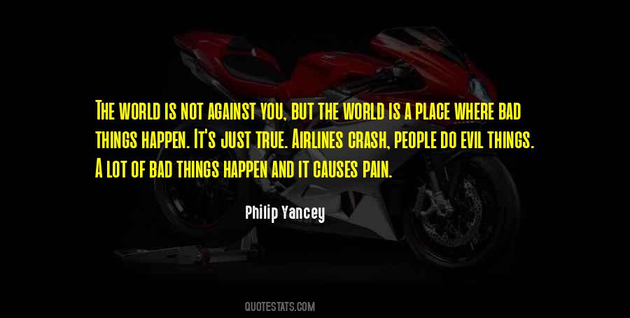 World Is Against You Quotes #1617963